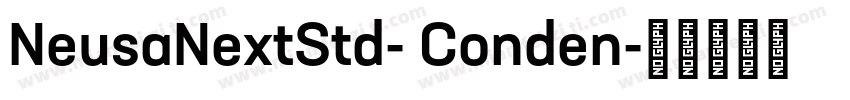 NeusaNextStd- Conden字体转换